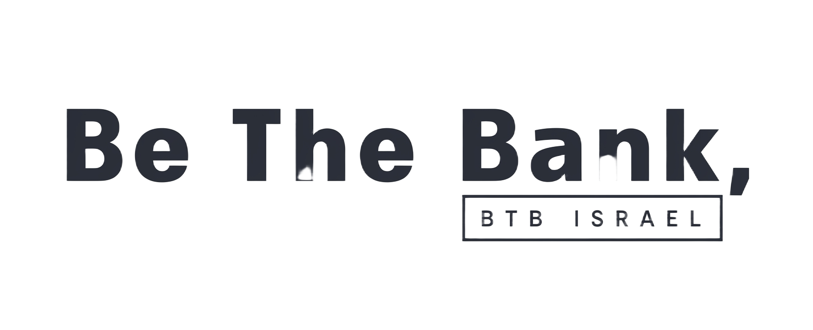 Be The Bank — BTB Israel